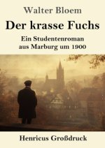 Der krasse Fuchs (Großdruck)