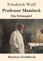 Professor Mamlock (Großdruck)