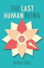 THE LAST HUMAN BEING