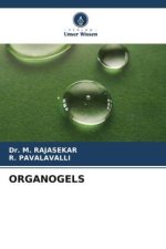 ORGANOGELS