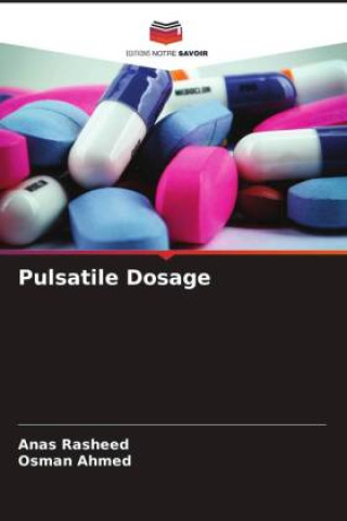 Pulsatile Dosage