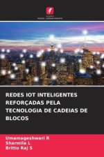 REDES IOT INTELIGENTES REFORÇADAS PELA TECNOLOGIA DE CADEIAS DE BLOCOS