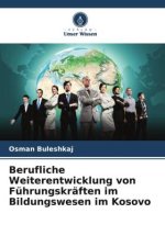 Berufliche Weiterentwicklung von Führungskräften im Bildungswesen im Kosovo