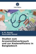 Studien zum Arzneimittelverbrauch und zur Kosteneffizienz in Bangladesch