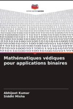 Mathématiques védiques pour applications binaires