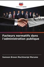 Facteurs normatifs dans l'administration publique