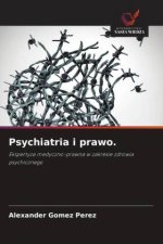 Psychiatria i prawo.