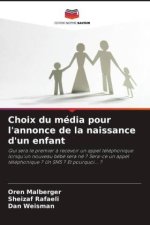 Choix du média pour l'annonce de la naissance d'un enfant