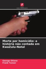 Morte por homicídio: a história não contada em KwaZulu-Natal
