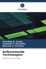 Aufkommende Technologien