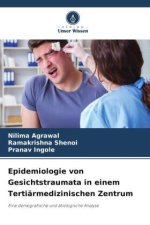 Epidemiologie von Gesichtstraumata in einem Tertiärmedizinischen Zentrum