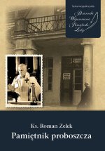 Ks. Roman Zelek, Pamiętnik proboszcza
