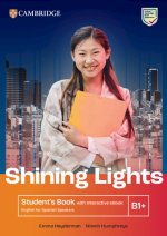 Shining Lights B1+ Student's Book with Interactive eBook English for Spanish Speakers
