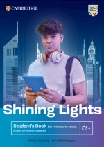 Shining Lights C1+ Student's Book with Interactive eBook English for Spanish Speakers