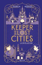 rivelazione. Keeper of the lost cities