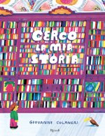 Cerco la mia storia