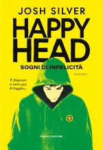 Happy Head. Sogni di infelicità