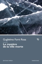Le mystère de la ville morte 