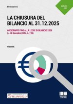 chiusura del bilancio al 31.12.2025. Aggiornato fino alla legge di Bilancio 2026 (L. 30 dicembre 2025, n. 199)