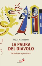 paura del diavolo. Dal Medioevo ai giorni nostri