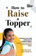 How to Raise a Topper