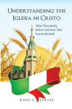 Understanding the Iglesia ni Cristo