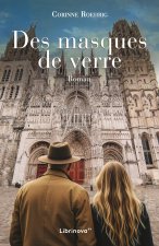 Des masques de verre