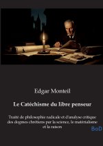 Le Catéchisme du libre penseur