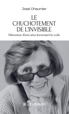 Le chuchotement de l'invisible