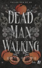 Dead man walking