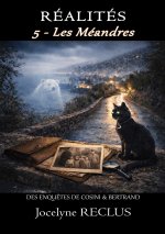 RÉALITÉS 5 - Les Méandres