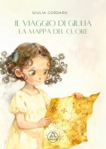viaggio di Giulia. La mappa del cuore