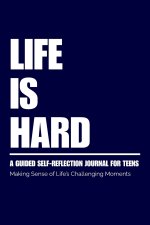 Life Is Hard