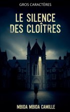 Le Silence des Cloîtres