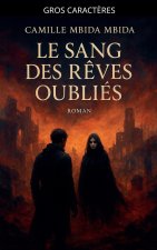 Le Sang des Rêves Oubliés
