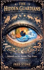 The hidden guardians