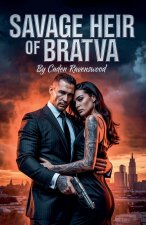 Savage Heir Of Bratva