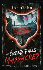 The Creed Falls Massacres