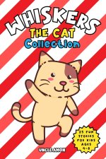 Whiskers the Cat Collection 1 (Books 1-5 Box Set)
