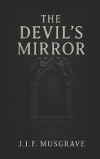 The Devil's mirror