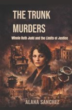 THE TRUNK MURDERS