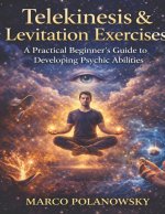 Telekinesis & Levitation Exercises
