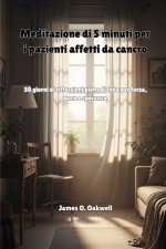 Meditazione di 5 minuti per i pazienti affetti da cancro
