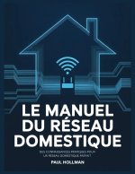 Le manuel du réseau domestique