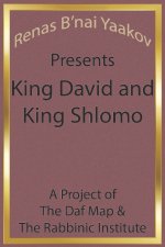 Renas B'nai Yaakov Presents King David and King Shlomo