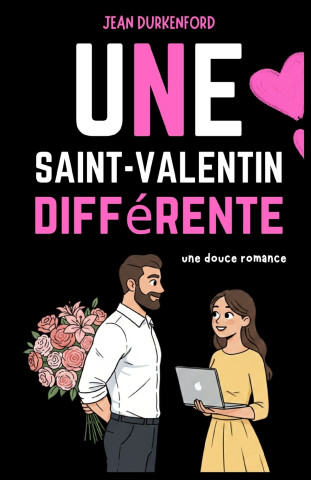 Une Saint-Valentin différente