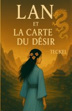 LAN ET LA CARTE DU DÉSIR
