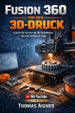 Fusion 360 für den 3D- Druck