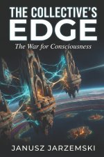 THE COLLECTIVE'S EDGE