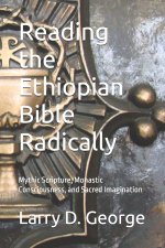 Reading the Ethiopian Bible Radically